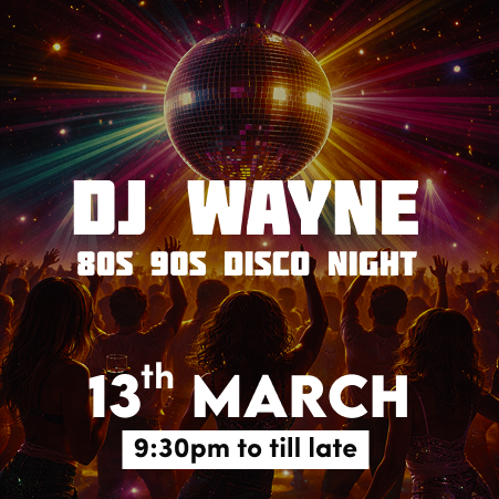 DJ Wayne 80s 90s Disco Night